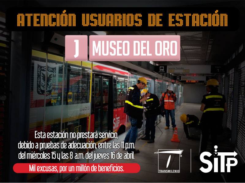 Ojo usuarios TM - Estación Museo del Oro cerrada 15 y 16