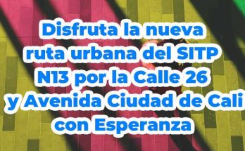 Nueva ruta urbana del SITP: N13 > Álamos Industrial - Fontibón (San Pablo)